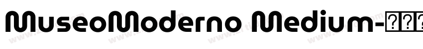 MuseoModerno Medium字体转换